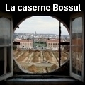 La Caserne Bossut